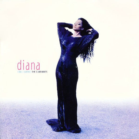 Diana* : I Will Survive (The Club Mixes) (12")
