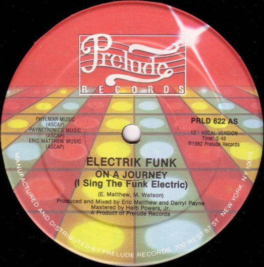 Elektrik Funk : On A Journey (I Sing The Funk Electric) (12", HRM)