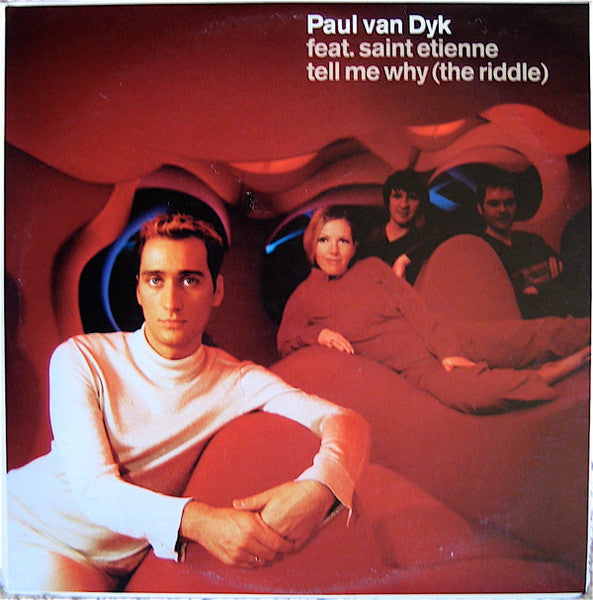 Paul van Dyk Feat. Saint Etienne : Tell Me Why (The Riddle) (2x12", Single)